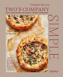 Two's Company: Simple: Fast & fresh recipes for couples, friends & roommates