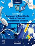 Essentials of Equipment in Anaesthesia, Critical Care and Perioperative Medicine