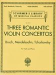 Three Romantic Violin Concertos: Br