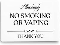 Absolutely No Smoking or Vaping Sig