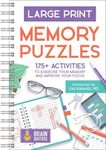 Large Print Memory Puzzles: 175+ Puzzles and Activities for Adults to Exercise Memory and Improve Focus - Includes Spiral Bound / Lay Flat Design and ... Font for Easy Reading (Brain Busters)