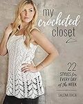 My Crocheted Closet: 22 Styles for 