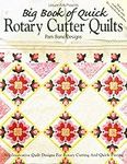 Big Book of Quick Rotary Cutter Quilts