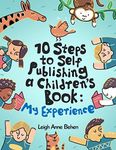 10 Steps to Self Publishing a Children’s Book: My Experience