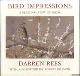 Bird Impressions: A Personal View of Birds