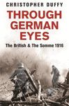 Through German Eyes: The British and the Somme 1916