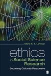 Ethics in Social Science Research: Becoming Culturally Responsive