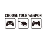 Choose Your Weapon Video Game Gaming Vinyl Decal Wall Sticker for Bedroom, Man Cave Room Art Ideas Canvas Home Decor (PC, Xbox, PlayStation Game Controllers)