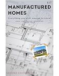 All about Manufactured Homes: Every