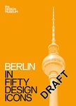 Berlin in Fifty Design Icons