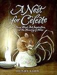 A Nest for Celeste: A Story About A