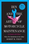 Zen and the Art of Motorcycle Maint