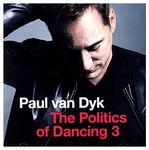 Paul Van Dyk-the Politics of Dancing 3