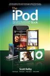 The iPod Book: How to Do Just the Useful and Fun Stuff with Your iPod and iTunes