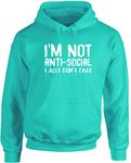 Hippowarehouse I'm not anti-social I just don't care unisex Hoodie hooded top (Specific size guide in description)