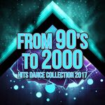 From 90's to 2000 Hits Dance Collec