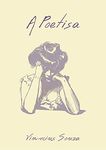 A Poetisa (Portuguese Edition)