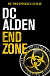 END ZONE: A Military Action-Horror Thriller (The Rogue State series Book 3)