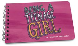 Papersalt Being A Teenage Girl: Things Pre-Teen and Early Teenage Girls Should Know (Illustrated Version) Mom's Choice Award