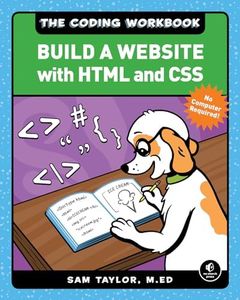 The Coding Workbook: Build a Website with HTML & CSS