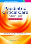 Paediatric Critical Care Manual, 2ed