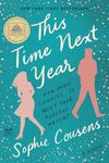 This Time Next Year: A GMA Book Club Pick (A Novel)