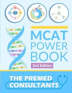 MCAT Powerbook V2: The Most High Yield MCAT Prep Review Book