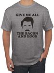 Give Me All The Bacon and Eggs Funny Ron Swanson Parks and Rec Pop Culture Men's Graphic T-Shirt, Heather Grey, Medium