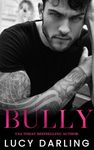 Bully (Untouchables Mafia Series Book 2)