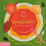 Spaghetti!: An Interactive Recipe B