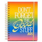 ban.do Daily Planner 2025, Classic Weekly Planner Dated January - December, Hardcover Self Care Journal, Spiral Planner with Monthly Calendar, Stickers, & Pockets, Don't Forget the Good Stuff