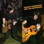 George Thorogood And The Destroyers ( ) [VINYL]