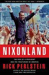 [(Nixonland: America's Second Civil War and the Divisive Legacy of Richard Nixon, 1965-1972)] [Author: Rick Perlstein] published on (May, 2009)