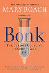 Bonk: The Curious Coupling of Science and Sex