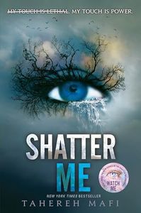 Shatter Me
