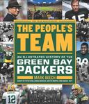 The People's Team: An Illustrated History of the Green Bay Packers