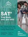 SAT Prep Book 2021 and 2022: SAT Study Guide with 2 Practice Tests for the College Board Exam: [4th Edition Preparation]