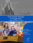 First Finnish Reader for Beginners: Bilingual for Speakers of English (Print Replica) (Graded Finnish Readers)