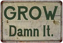 Grow Damn It! Garden Sign Mom Plaque Gardening Signs Vintage Decor Dads Decorative Plaques Funny Decoration Herbs Fruit Flowers Vegetables Produce Gift 8 x 12 High Gloss Metal 208120020034