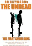 The Undead. The First Seven Days: Season One (The Undead series Book 1)