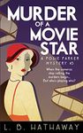 Murder of a Movie Star: A Cozy Historical Murder Mystery (The Posie Parker Mystery Series Book 5)