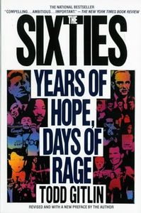 The Sixties: Years of Hope, Days of Rage