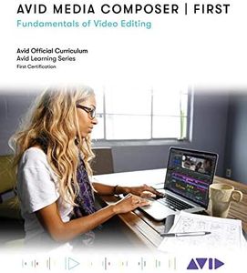 Avid Media Composer | First: Fundamentals of Video Editing