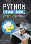 Python em 100 Páginas: Aprenda os fundamentos de forma rápida e prática (Portuguese Edition)