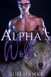 Alpha's Wolf (Northern Pines Den Book 4)