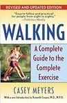 Walking: A Complete Guide to the Co