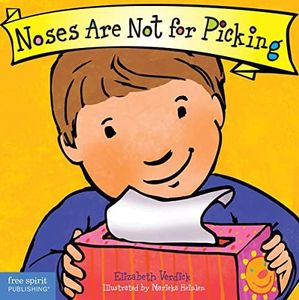 Noses Are Not for Picking (Best Behavior®)