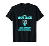 Vocal Coach - I Solve Problems T-Sh