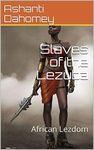 Slaves of the Lezuba: African Lezdom