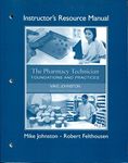 The Pharmacy Technician: Foundations and Practices